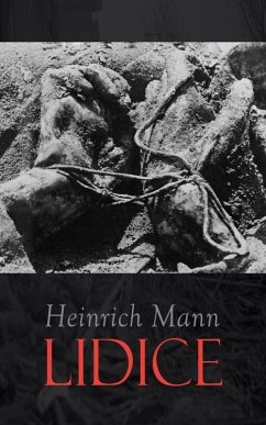 Lidice (eBook, ePUB) - Mann, Heinrich