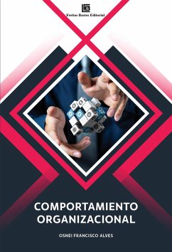 Comportamiento Organizacional (eBook, PDF) - Alves, Osnei Francisco