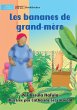 Grandma's Bananas - Les bananes de... - Bild 1