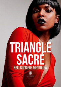 Triangle sacré - Éric Rodrigue Mentouga