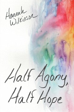 Half Agony, Half Hope - Wilkinson, Hannah