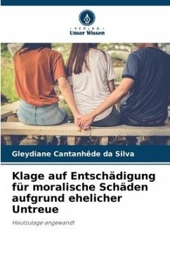 Klage auf Entschädigung für moralische Schäden aufgrund ehelicher Untreue - Cantanhêde da Silva, Gleydiane