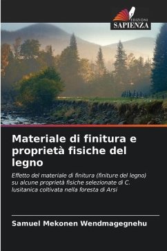 Materiale di finitura e proprietà fisiche del legno - Wendmagegnehu, Samuel Mekonen