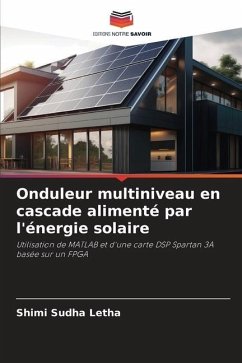 Onduleur multiniveau en cascade alimenté par l'énergie solaire - Sudha Letha, Shimi