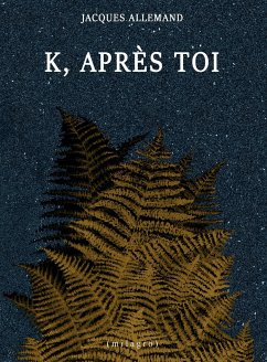 K,après toi - Allemand, Jacques