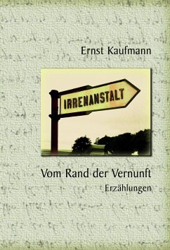 Vom Rand der Vernunft - Kaufmann, Ernst