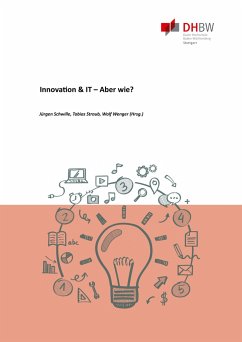 Innovation & IT - Aber wie? - DHBW Stuttgart, Studienzentrum Wirtschaftsinformatik