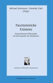 Facettenreiche Existenz