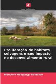 Proliferação de habitats selvagens e seu impacto no desenvolvimento rural
