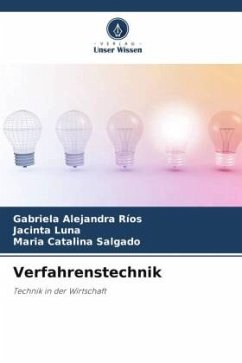 Verfahrenstechnik - Ríos, Gabriela Alejandra;Luna, Jacinta;Salgado, Maria Catalina