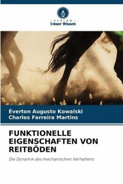 FUNKTIONELLE EIGENSCHAFTEN VON REITBÖDEN - Kowalski, Éverton Augusto;Martins, Charles Ferreira