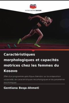 Caractéristiques morphologiques et capacités motrices chez les femmes du Kosovo - Beqa-Ahmeti, Gentiana