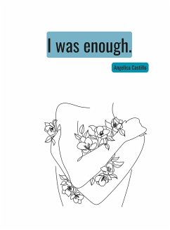 I was enough - Castillo, Angelica