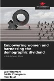 Empowering women and harnessing the demographic dividend