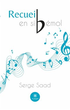 Recueil en si bémol - Serge Saad