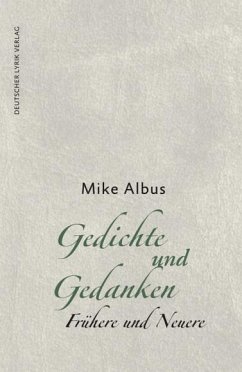 Gedichte und Gedanken - Albus, Mike