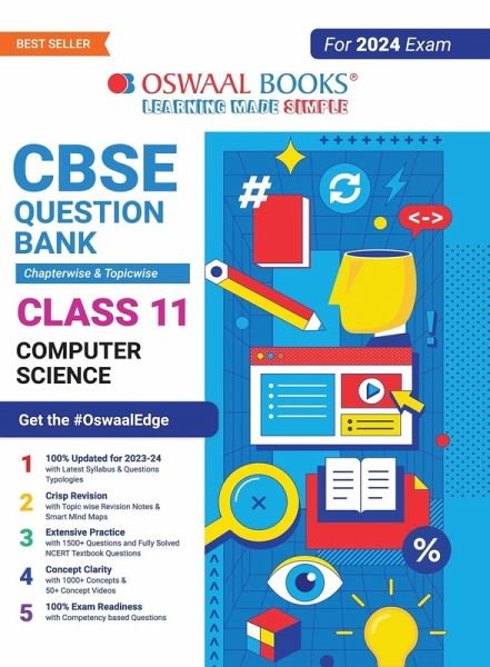 Oswaal CBSE Chapterwise & Topicwise Question Bank Class 11 Computer Science Book (For 2023-24 Exam) Oswaal CBSE Chapterwise & Topicwise Question Bank Class 11 Computer Science Book (For 2023-24 Exam)