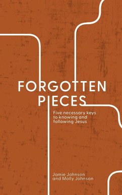 Forgotten Pieces - Johnson, Jamie; Johnson, Molly