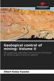 Geological control of mining: Volume II