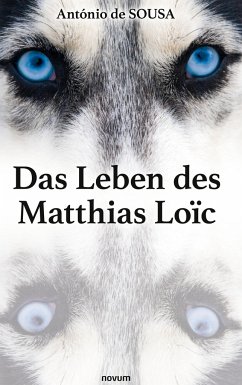 Das Leben des Matthias Loïc - de Sousa, António