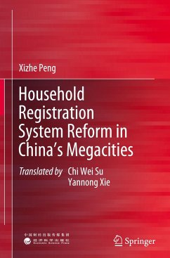 Household Registration System Reform in China's Megacities - Peng, Xizhe