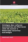 Inimigos das culturas açucareiras em Marrocos cana de açúcar e beterraba sacarina: estratégia