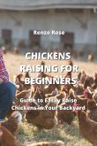 CHICKENS RAISING FOR BEGINNERS