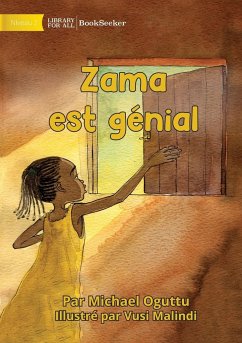 Zama is Great - Zama est génial - Oguttu, Michael