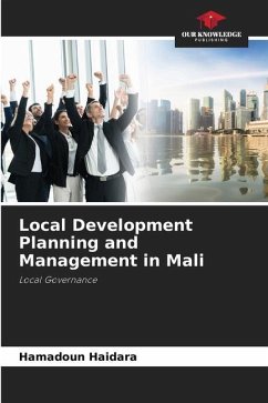 Local Development Planning and Management in Mali - Haidara, Hamadoun