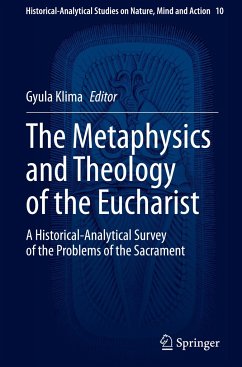 The Metaphysics and Theology of the Eucharist