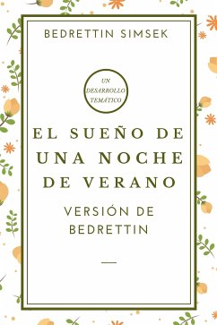 El Sueño de Una Noche de Verano (eBook, ePUB) - Simsek, Bedrettin