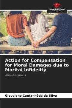 Action for Compensation for Moral Damages due to Marital Infidelity - Cantanhêde da Silva, Gleydiane