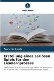 Erstellung eines seriösen Spiels für den Leselernprozess