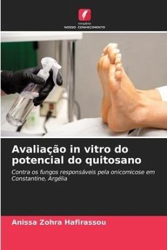 Avaliação in vitro do potencial do quitosano - Hafirassou, Anissa Zohra