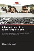 L'impact positif du leadership éthique