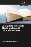 Lo ziglibito di Ernesto Djédjé Un'identità culturale ivoriana