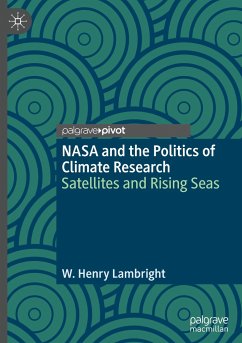 NASA and the Politics of Climate Research - Lambright, W. Henry