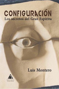 Cover Configuración: Los secretos del gran espíritu