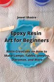 Epoxy Resin Art for Beginners