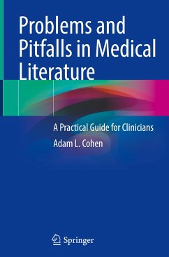 Problems and Pitfalls in Medical Literature - Cohen, Adam L.