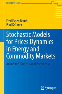 Stochastic Models for Prices Dynamics in Energy and Commodity Markets - Benth, Fred Espen;Krühner, Paul