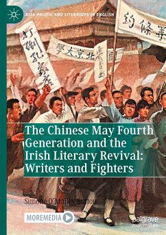 The Chinese May Fourth Generation and the Irish Literary Revival: Writers and Fighters - O'Malley-Sutton, Simone