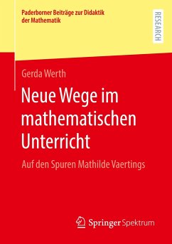Neue Wege im mathematischen Unterricht - Werth, Gerda
