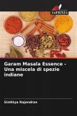 Garam Masala Essence - Una miscela di spezie indiane