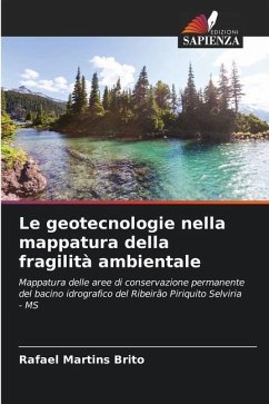 Le geotecnologie nella mappatura della fragilità ambientale - Martins Brito, Rafael