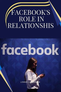 Facebook's Role in Relationships - Lonnie, Vonrueden