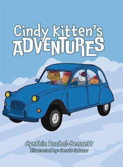Cindy Kitten's Adventures - Rachal-Bennett, Cynthia Cindy Kitten's Adventures - Rachal-Bennett, Cynthia