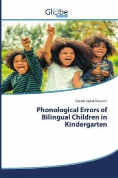 Phonological Errors of Bilingual Children in Kindergarten - Hosseini, Zainab Sadat
