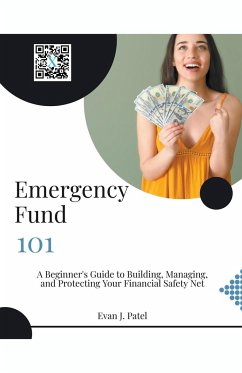 Emergency Fund 101 - Patel, Evan J