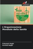 L'Organizzazione Mondiale della Sanità